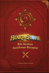 Hearthstone - Heroes of Warcraft - Kochbuch