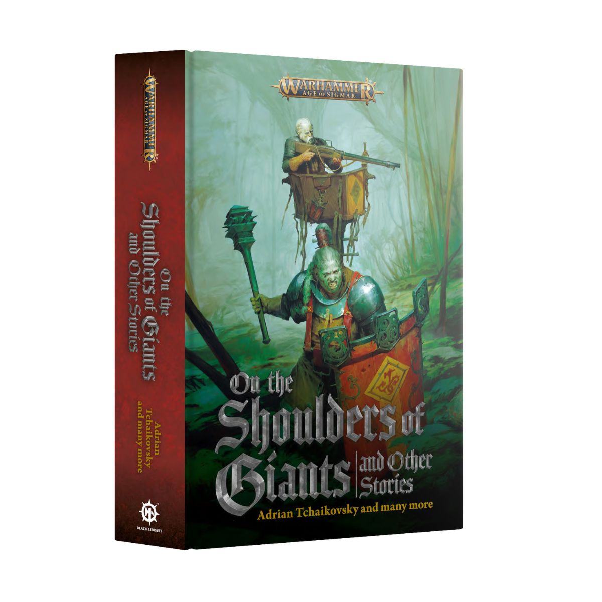 Warhammer Age of Sigmar On the Shoulders of Giants and other Stories